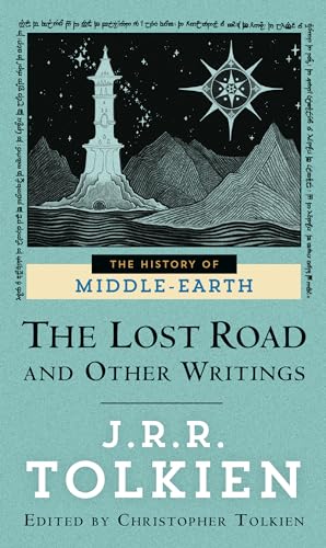 The Lost Road and Other Writings